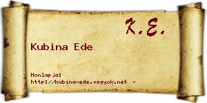 Kubina Ede névjegykártya